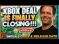 Xbox Activision Deal FINALLY Prepping to CLOSE | Nintendo Switch 2 Price &amp; Date LEAKED | News Dose