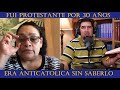 “El Padre Luis Toro y Su Apologética Me Hizo Ver Mi Anticatolicismo” (Testimonio Conversion)