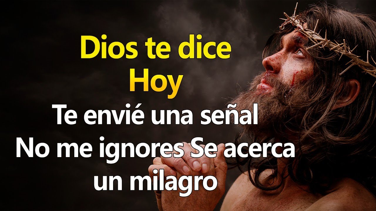 DIOS TE DICE HOY Te envié una señal, No me ignores 🙏 Se acerca un milagro