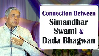 Connection Between Simandhar Swami and Dada Bhagwan