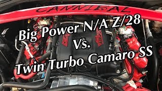 N/A vs Turbo - Nasty, self built Z/28 - Review and Comparison