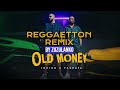 TORINO PASHATA OLD MONEY REGGAETON REMIX By Zuzulanko