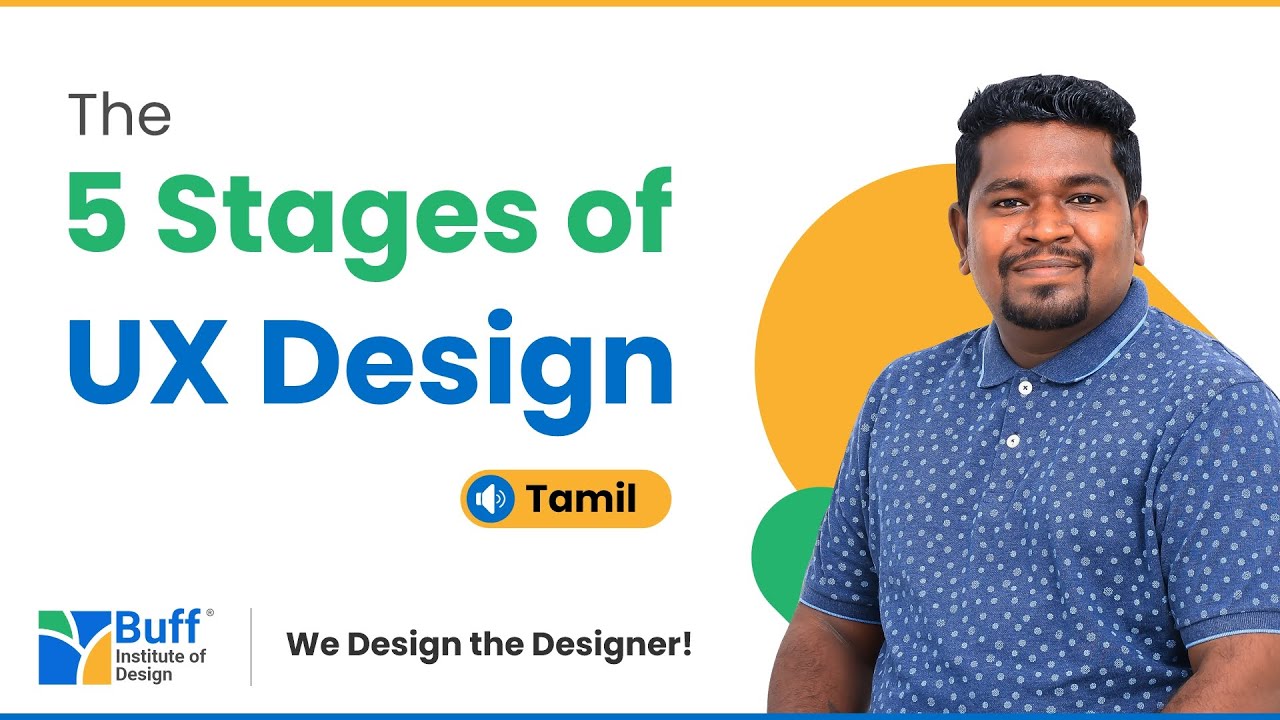 5 Stages Of Ux Design Process In Tamil Uxui Design Tamil Buff Institute Of Design Uxui Tamil Youtube 5 Stages Of Ux Design Process In Tamil Uxui Design Tamil Buff Institute Of Design Uxui Tamil Youtube