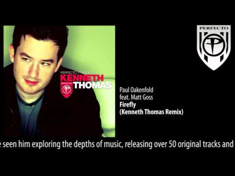 Perfecto Presents Kenneth Thomas: Paul Oakenfold f...