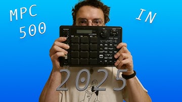 Using a MPC 500 In 2025??