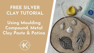 Beginner Silver Clay Tutorial | Episode 4 | Using Moulding Compound, Metal Clay Paste & Patina
