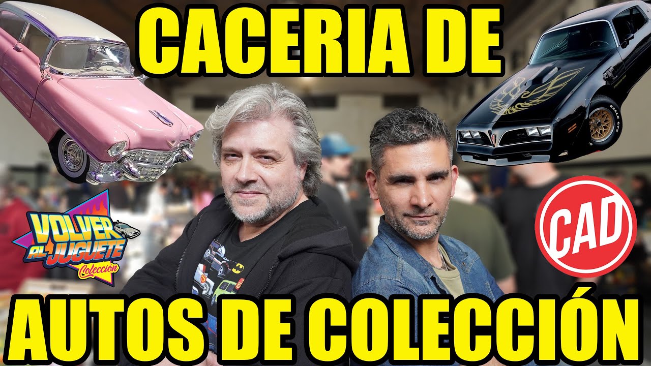 CACERIA DE AUTOS DE COLECCION EN LA EXPO CAD !!! 🚗🚗🚗