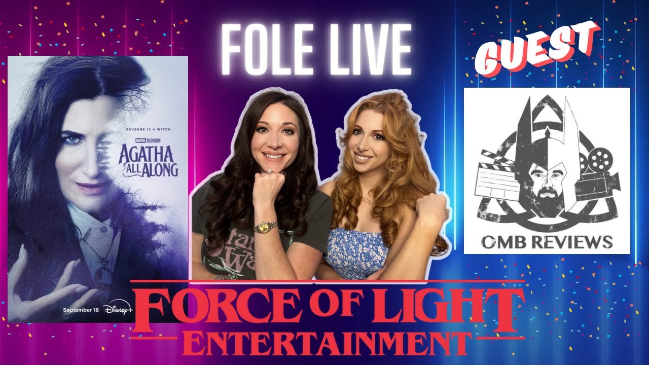 FOLE Live- Agatha All Along Trailer Reaction & More with Guest OMB Reviews!