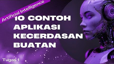 TUGAS 1 - 10 CONTOH APLIKASI KECERDASAN BUATAN