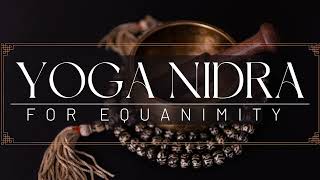 Yoga Nidra for Peace of Mind | 50 Minutes Sensing Opposites