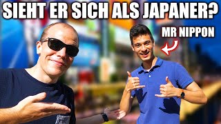 Sieht er sich als Japaner und wie wird er in Japan behandelt? - Interview mit Mr Nippon