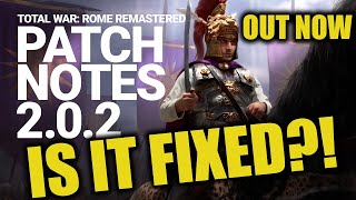 BIG Total War Rome Remastered Update Patch 2.0.2 OUT NOW! HUGE improvements for MODS and AI!