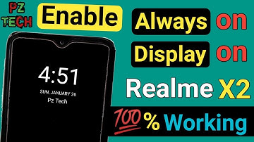 Enable Always on Display on Realme X2 | Always on Display | Pz Tech