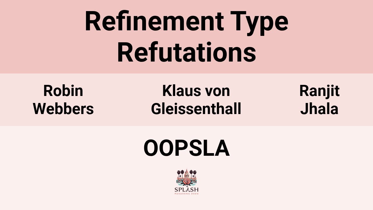 [OOPSLA24] Refinement Type Refutations - YouTube