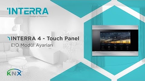 INTERRA 4 - Touch Panel: EIO Modül Ayarları