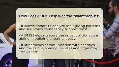 How Does A DMS Help Wealthy Philanthropists? - The Rich And Famous Files
