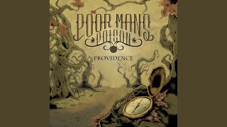 Video thumbnail of "Poor Man's Poison - Providence"