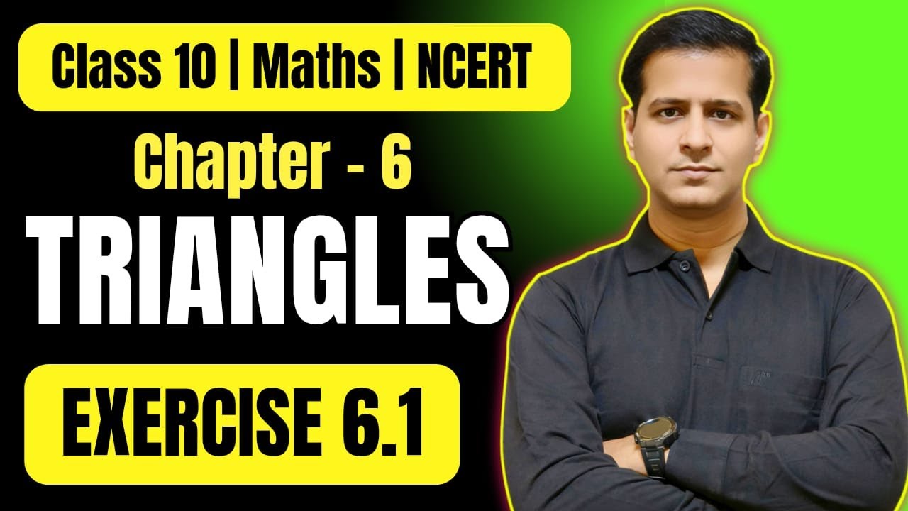 Class 10 Maths | Chapter 6 Triangles | NCERT Exercise 6.1 | Full ...