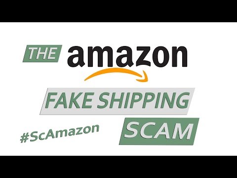 The Amazon Fake Shipping Scam/Fraud