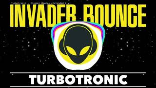 Turbotronic(터보트로닉) - Invader Bounce (Extended Mix)(Bass Boosted)1080p 60 Resimi