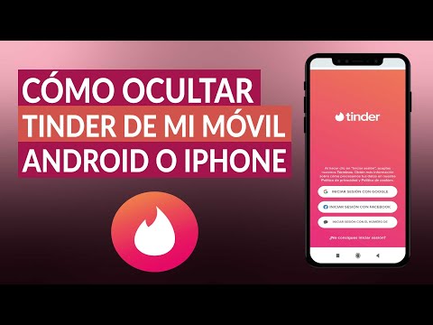 Cómo esconder u ocultar TINDER de mi móvil Android o iPhone para que nadie lo vea