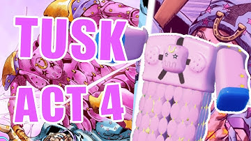 Tusk Act 4 SHOWCASE [A Bizarre Day] ABD