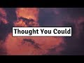 Don Neil - Thought You Could (Lyrics) | Panda Music