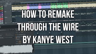 How to remake Through The Wire by Kanye West [Beat+Samples DL]
