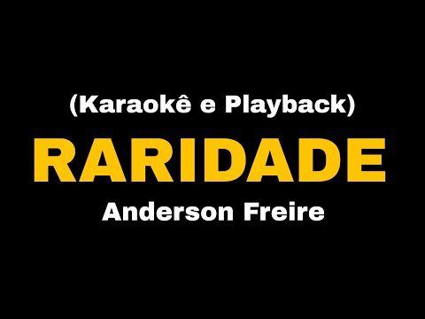 RARIDADE - Anderson Freire (Karaokê e Playback) música Gospel com letras