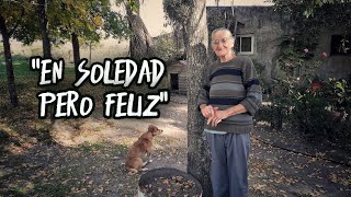 Con 84 años VIVE absolutamente SOLA, sin tecnología y elige cada día este lugar | Colonia Freitas