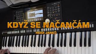 Video thumbnail of "Když se načančám (Heidi Janků)"