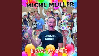 Vignette de la vidéo "Michl Müller - Einmal im Jahr"
