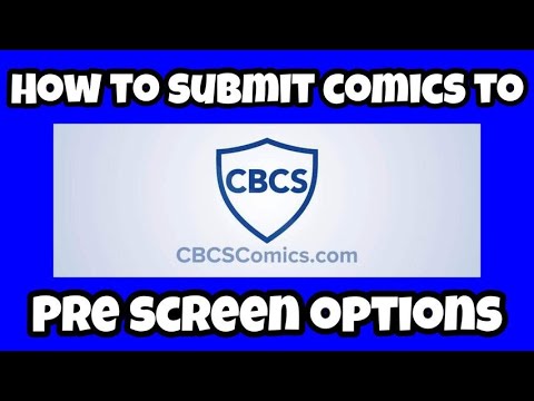 How To Submit Comics To CBCS Grading Service  Pre Screen Options & Verified Signature