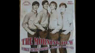 The Morning Dew - Early Years: Topeka(1966-69).kansas.(full album).