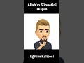 Allah'ın Sünnetini Düşün  #allah #tefekkür #sünnet #düşünmek #eğitim #peygamber #peygamberlertarihi