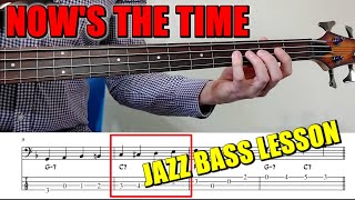 Walking Jazz Standards #23 - "Now's The Time" | Electric Bass Lesson