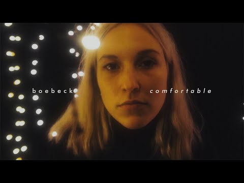 boebeck - comfortable (official music video)