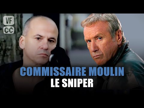 Commissaire Moulin : Le sniper - Yves Renier - Film complet | Saison 8 - Ep 3 | PM