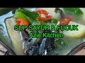 Sup Sayur dan Fucuk