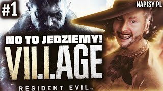 KRÓLEWSKA SERIA! Resident Evil Village #1 PREMIERA - Napisy PL