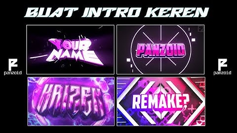 BUAT INTRO YOUTUBE MUDAH BANGET - PANZOID - 2025