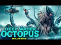 DEEP WATER OCTOPUS - Hollywood English Movie | Latest Chinese Action Thriller Full Movie In English