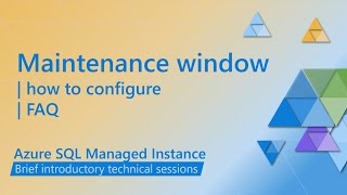 What is and how to configure maintenance window Details