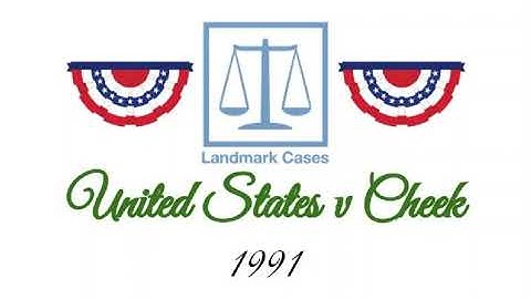 United States v Cheek (1991)