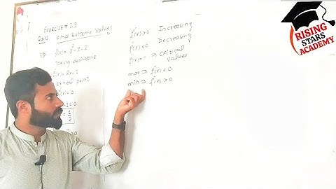 Find extreme values// Mathematics 2nd year//exercise 2.9 Question 02// rising Stars Academy