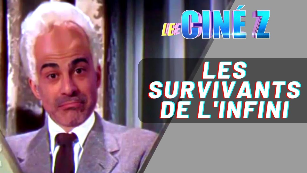 CINÉ Z - LES SURVIVANTS DE L'INFINI (1955) - YouTube