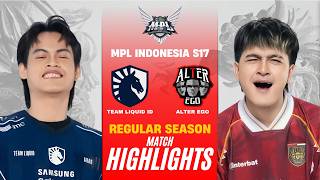 [HIGHLIGHTS] TEAM LIQUID ID vs ALTER EGO MPL ID S17 REGULAR SEASON | TLID vs AE