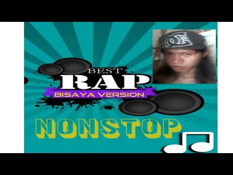 Bisaya Rap Nonstop Remix www. youtube.com - YouTube