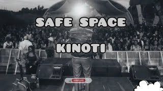 Safe space by Kinoti Kinyua  (lyrics)