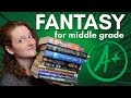 The Best Fantasy for Middle Grade Readers
